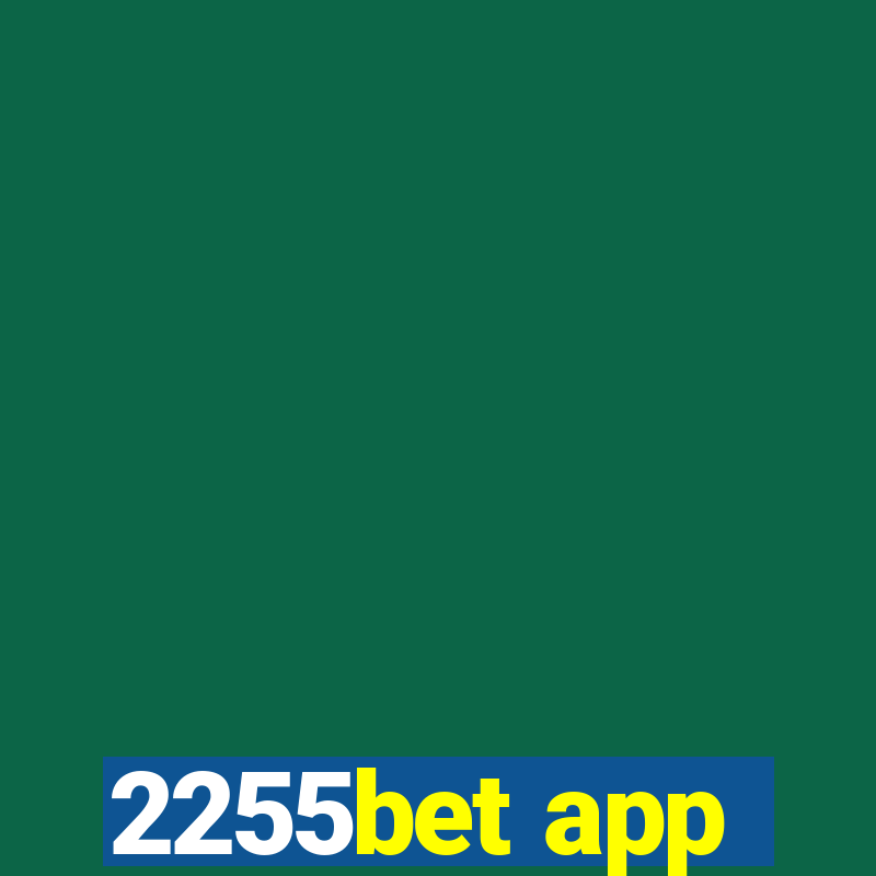 2255bet app